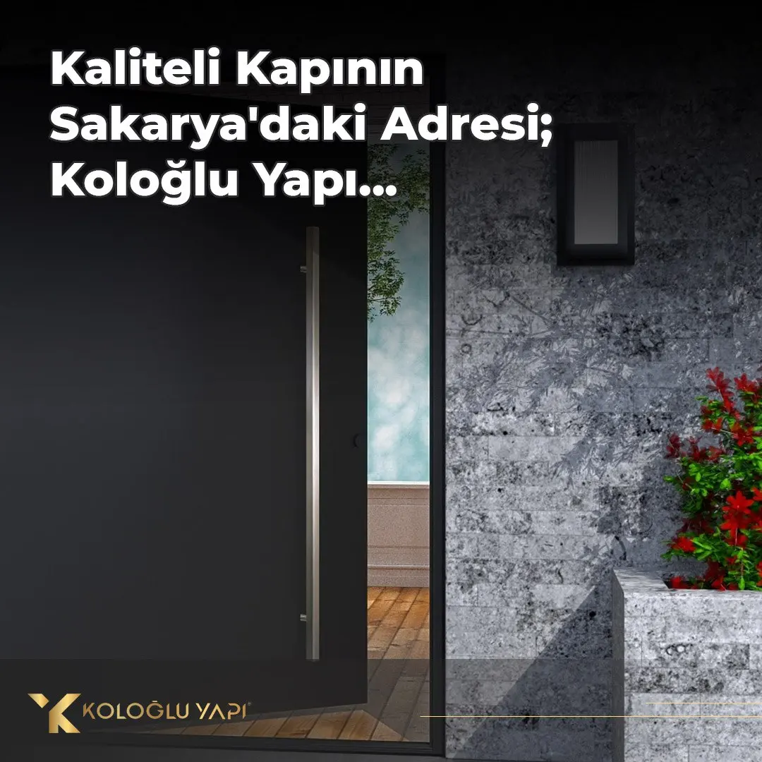 sakarya kaliteli kapı